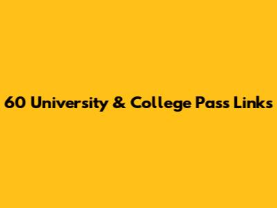 60 University & College Pass Links