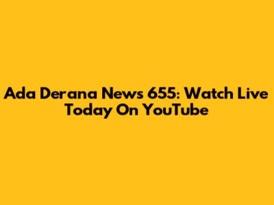 Ada Derana News 655: Watch Live Today On YouTube