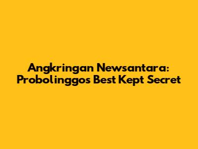 Angkringan Newsantara: Probolinggo's Best Kept Secret