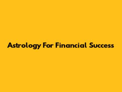 Astrology For Financial Success