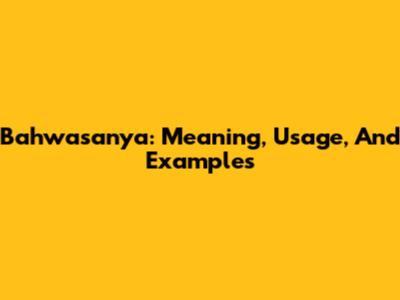Bahwasanya: Meaning, Usage, And Examples