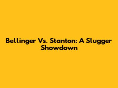 Bellinger Vs. Stanton: A Slugger Showdown