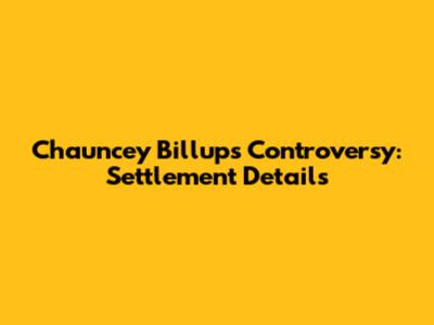 Chauncey Billups' Controversy: Settlement Details