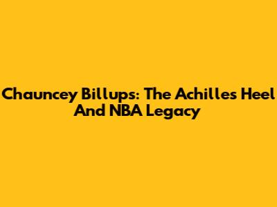 Chauncey Billups: The Achilles Heel And NBA Legacy