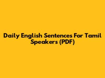 Daily English Sentences For Tamil Speakers (PDF)