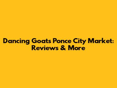 Dancing Goats Ponce City Market: Reviews & More