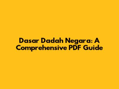 Dasar Dadah Negara: A Comprehensive PDF Guide