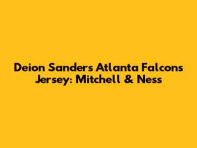 Deion Sanders Atlanta Falcons Jersey: Mitchell & Ness