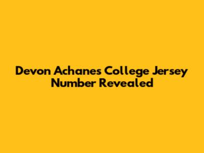 Devon Achane's College Jersey Number Revealed