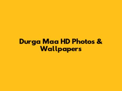 Durga Maa HD Photos & Wallpapers