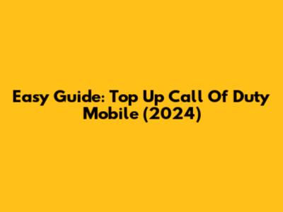 Easy Guide: Top Up Call Of Duty Mobile (2024)