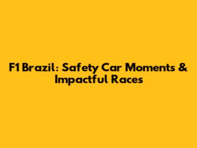 F1 Brazil: Safety Car Moments & Impactful Races