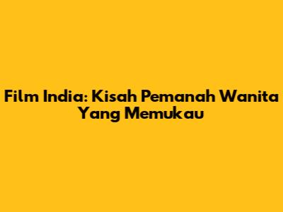 Film India: Kisah Pemanah Wanita Yang Memukau