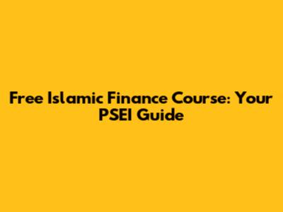 Free Islamic Finance Course: Your PSEI Guide