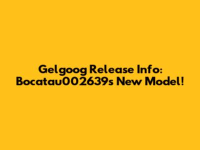 Gelgoog Release Info: Bocatau002639's New Model!