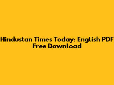 Hindustan Times Today: English PDF Free Download