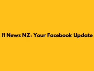 I1 News NZ: Your Facebook Update