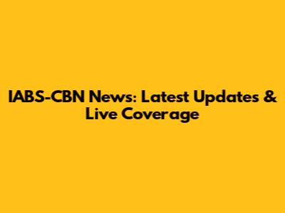 IABS-CBN News: Latest Updates & Live Coverage