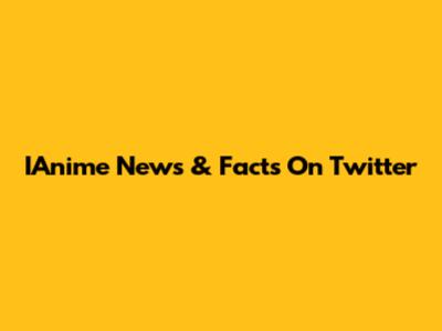 IAnime News & Facts On Twitter