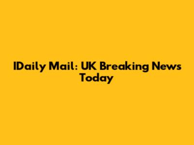 IDaily Mail: UK Breaking News Today