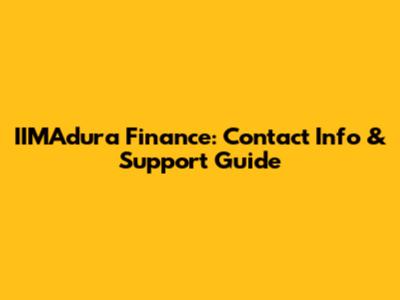IIMAdura Finance: Contact Info & Support Guide