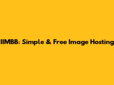 IIMBB: Simple & Free Image Hosting