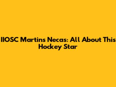 IIOSC Martins Necas: All About This Hockey Star