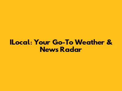 ILocal: Your Go-To Weather & News Radar