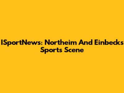 ISportNews: Northeim And Einbeck's Sports Scene