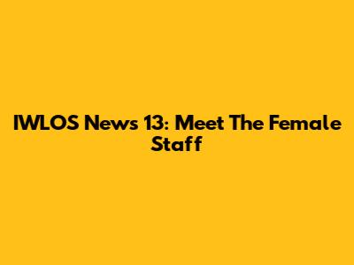 IWLOS News 13: Meet The Female Staff