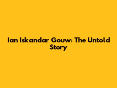 Ian Iskandar Gouw: The Untold Story