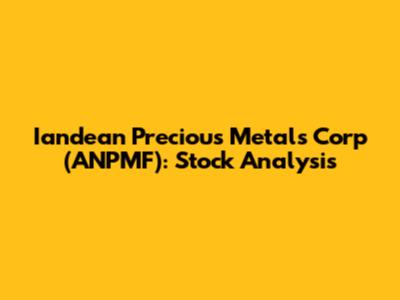 Iandean Precious Metals Corp (ANPMF): Stock Analysis