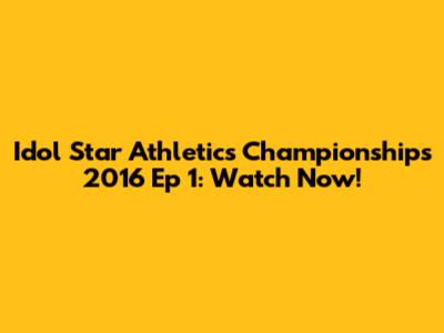 Idol Star Athletics Championships 2016 Ep 1: Watch Now!