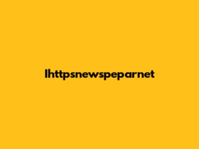 Ihttpsnewspeparnet