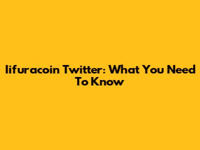 Iifuracoin Twitter: What You Need To Know