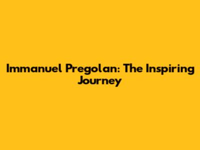 Immanuel Pregolan: The Inspiring Journey