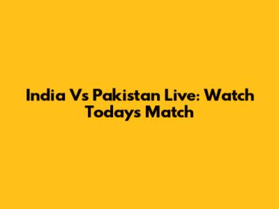 India Vs Pakistan Live: Watch Today's Match