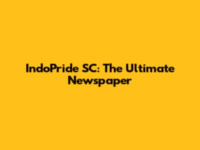 IndoPride SC: The Ultimate Newspaper