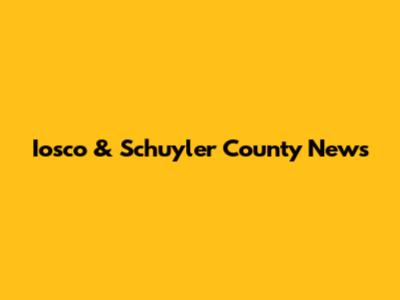 Iosco & Schuyler County News