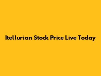 Itellurian Stock Price Live Today