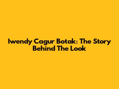 Iwendy Cagur Botak: The Story Behind The Look