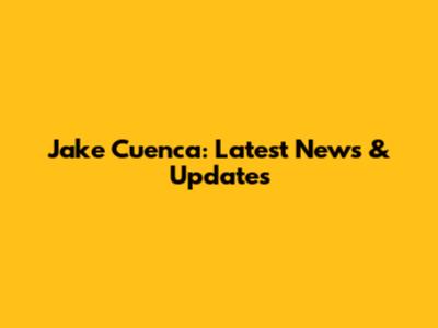 Jake Cuenca: Latest News & Updates