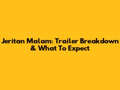 Jeritan Malam: Trailer Breakdown & What To Expect