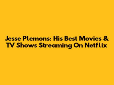 Jesse Plemons: His Best Movies & TV Shows Streaming On Netflix