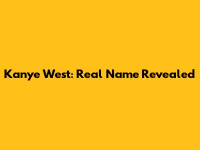 Kanye West: Real Name Revealed