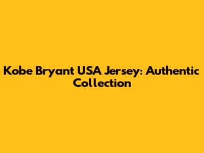 Kobe Bryant USA Jersey: Authentic Collection