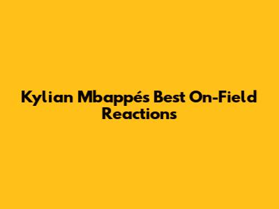 Kylian Mbappé's Best On-Field Reactions