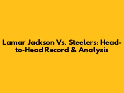 Lamar Jackson Vs. Steelers: Head-to-Head Record & Analysis