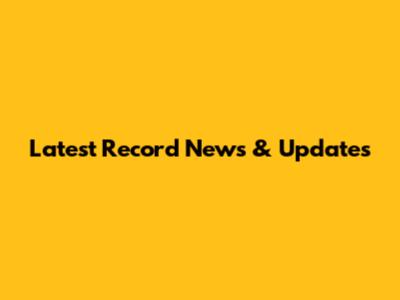Latest Record News & Updates