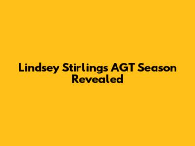 Lindsey Stirling's AGT Season Revealed